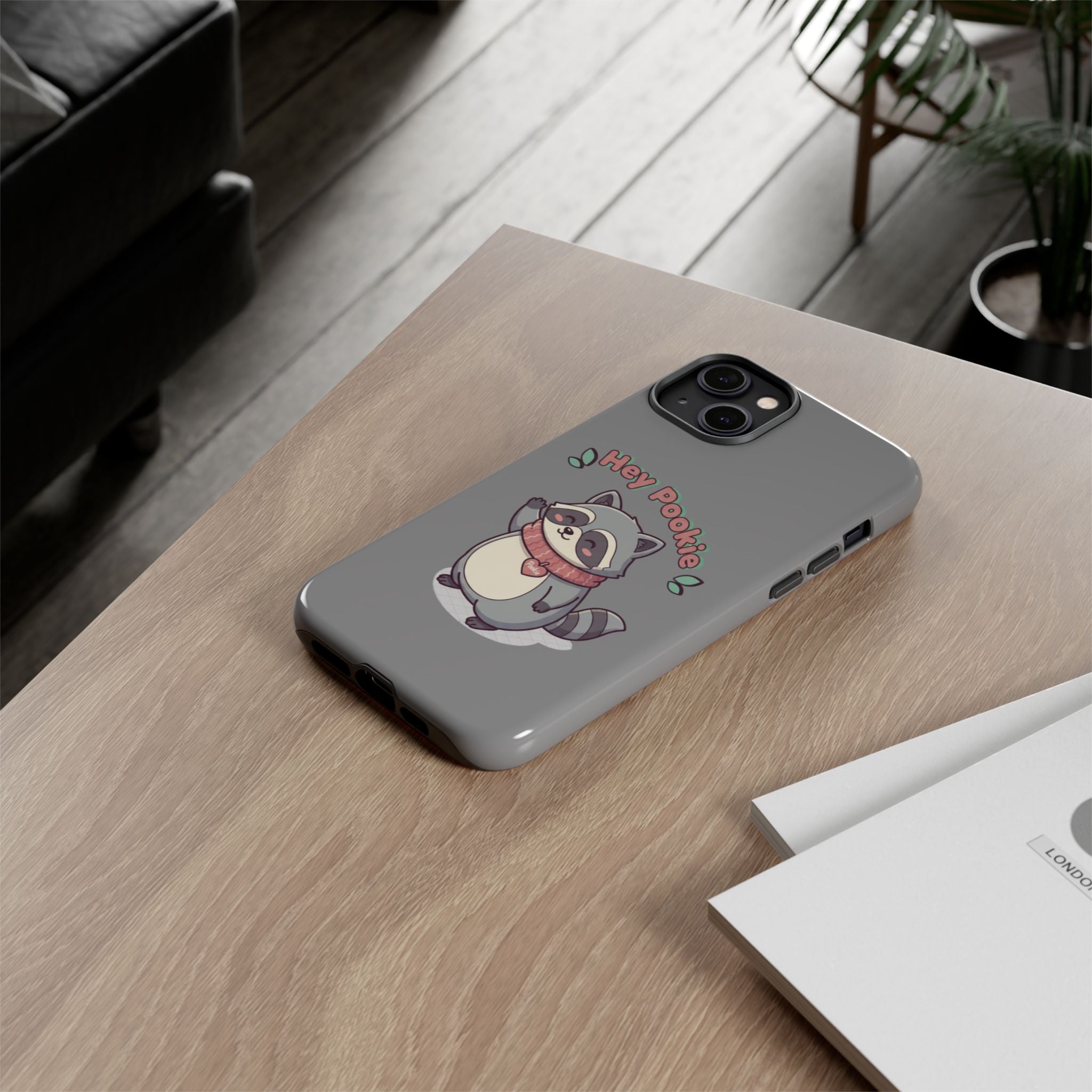 Cute Raccoon "Hey Pookie" Phone Case — Protective Tough Case