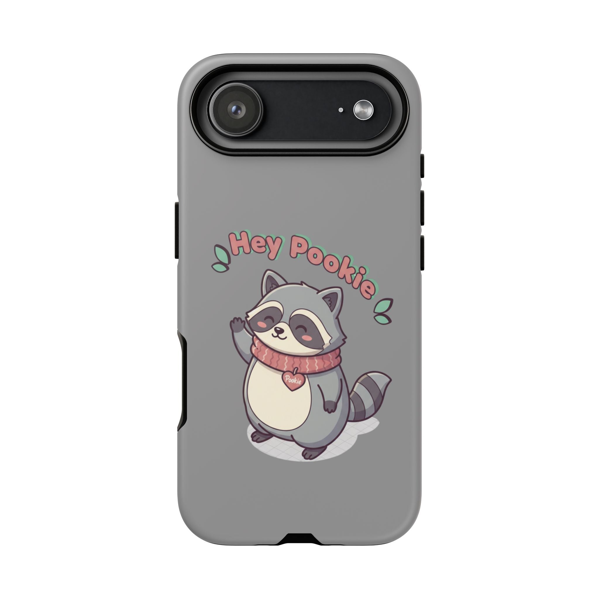 Cute Raccoon "Hey Pookie" Phone Case — Protective Tough Case