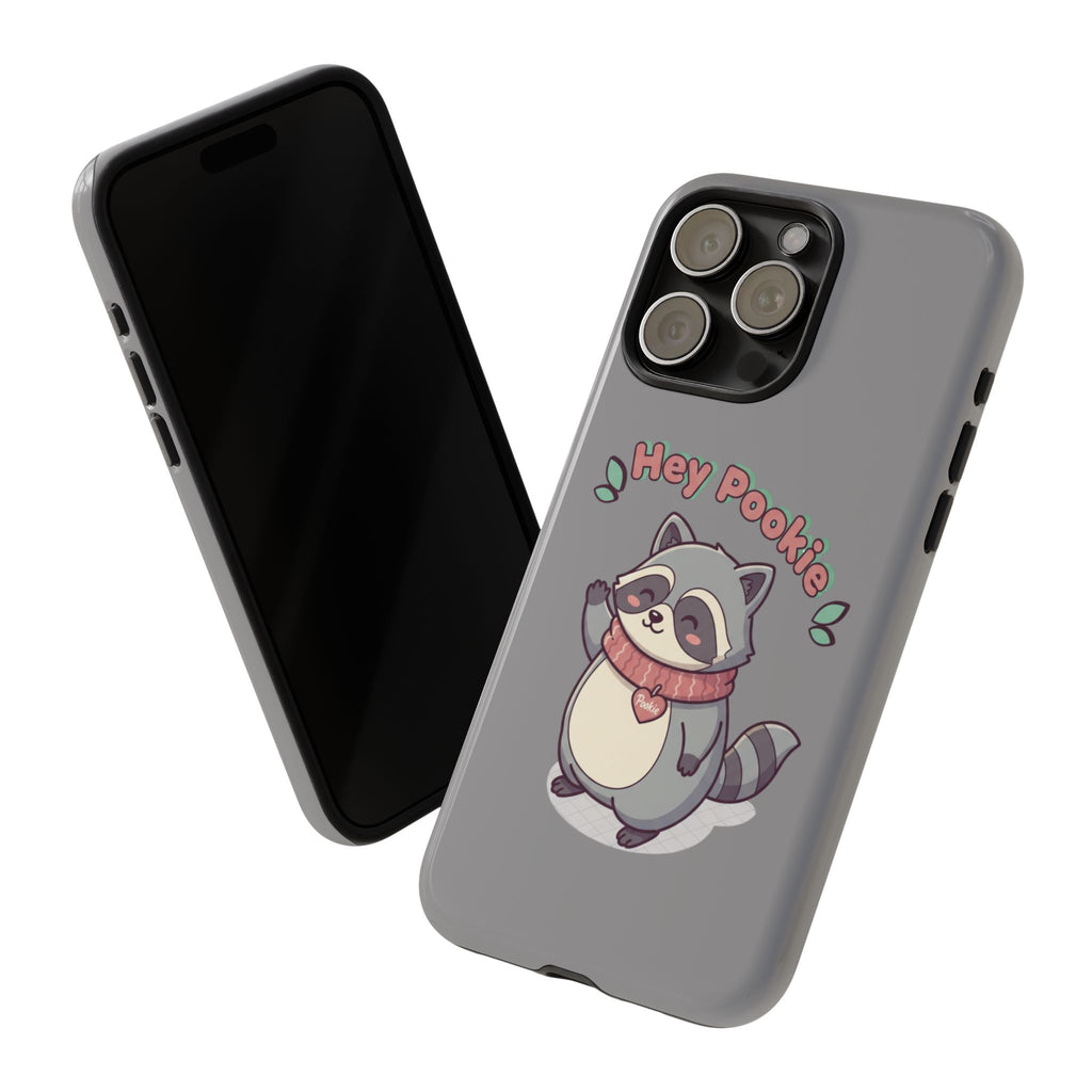 Cute Raccoon "Hey Pookie" Phone Case — Protective Tough Case