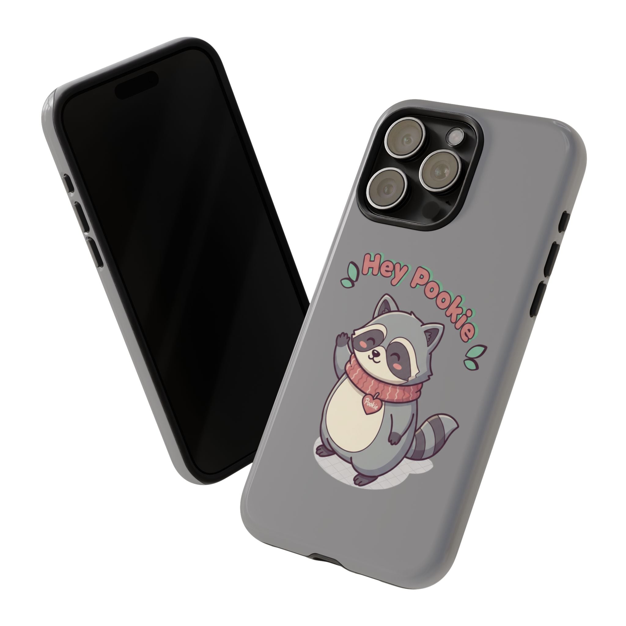 Cute Raccoon "Hey Pookie" Phone Case — Protective Tough Case